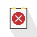 Clipboard and red round icon with cross. Unfulfilled task. Checklist icon