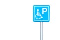 Clipping path, blue handicapped sign parking spot, disabled parking permit sign on pole isolated on white background, copy space Royalty Free Stock Photo