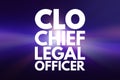 CLO - Chief Legal Officer acronym, business concept background