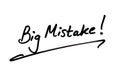 Big Mistake Royalty Free Stock Photo