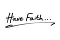 Have Faith