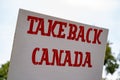 Close up of Take Back Canada banner at anti immigration rally Royalty Free Stock Photo