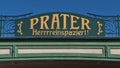 Close-up view of the entrance sign of famous amusement park Wurstelprater near Wiener Prater in Vienna, Austria.