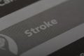 the word STROKE. A stroke, also known as a cerebrovascular accident (CVA), is a medical emergency that occurs