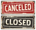 Closed and canceled signs set