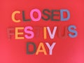 Closed festivus day sign