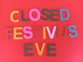 Closed festivus eve sign