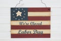 We are closed Labor Day message Royalty Free Stock Photo
