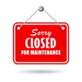 Closed for maintenance sign