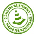 Closed for maintenance stamp