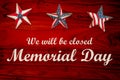 Closed Memorial Day sign with retro American USA flag stars on red wood Royalty Free Stock Photo