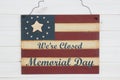 We are closed Memorial Day message Royalty Free Stock Photo