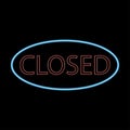 Closed neon signborad. Illuminated signage. Glowing colorful door sign. Vector.