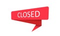Closed. A red banner, pointer, sticker, label or speech bubble for apps, websites and creative ideas
