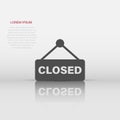 Closed sign icon in flat style. Accessibility vector illustration on white isolated background. Message business concept