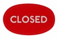 Closed sign isolated over white Royalty Free Stock Photo
