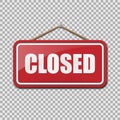 Closed Sign isolated on transparent background. Vector illustration.