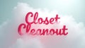 Closet cleanout event at home with an emphasis on organization and decluttering