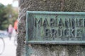 Closeup of a sign on a stone saying Marianne Brucke Royalty Free Stock Photo