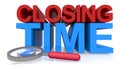 Closing time on white Royalty Free Stock Photo