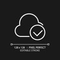 Cloud with check mark pixel perfect white linear icon for dark theme Royalty Free Stock Photo