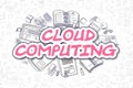 Cloud Computing - Cartoon Magenta Text. Business Concept.