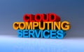 cloud computing services on blue Royalty Free Stock Photo