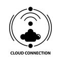 cloud connection icon, black vector sign with editable strokes, concept illustration Royalty Free Stock Photo