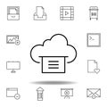 cloud data file print outline icon. Detailed set of unigrid multimedia illustrations icons. Can be used for web, logo, mobile app