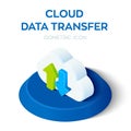 Cloud Data Transfer Isometric Icon. 3D Isometric Cloud with Download Upload Arrows. Created For Mobile, Web, Decor, Print Products