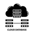 cloud database icon, black vector sign with editable strokes, concept illustration Royalty Free Stock Photo