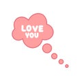 Cloud with love you. Pink cloudlet. Bubble. Cartoon, vector Royalty Free Stock Photo