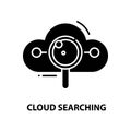 cloud searching icon, black vector sign with editable strokes, concept illustration Royalty Free Stock Photo