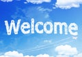 Cloud text : WELCOME on the sky. Royalty Free Stock Photo