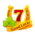 Clover, Golden Horseshoe and 7. Good luck symbol text on award ribbon