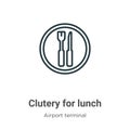 Clutery for lunch outline vector icon. Thin line black clutery for lunch icon, flat vector simple element illustration from