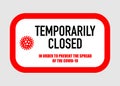 Office temporarily closed sign of coronavirus news. Information warning sign about quarantine measures in public places. isolated