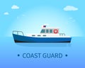 Coast Guard Ship in Blue Waters at Sunny Day