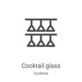 cocktail glass icon vector from cocktails collection. Thin line cocktail glass outline icon vector illustration. Linear symbol for Royalty Free Stock Photo