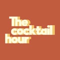 The cocktail hour. Vector poster with inscription. Creative artwork. Template for card, poster, banner, print for t-shirt, pin, Royalty Free Stock Photo