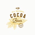 Cocoa Beans Abstract Vector Sign, Symbol or Logo Template. Hand Drawn Cacao Bean with Premium Vintage Typography and
