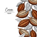 Cocoa frame. Vector superfood drawing template. Fruit, leaf and bean engraving. Organic healthy food sketch.