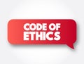 Code Of Ethics text message bubble, concept background Royalty Free Stock Photo