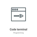 Code terminal outline vector icon. Thin line black code terminal icon, flat vector simple element illustration from editable seo