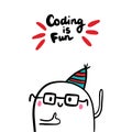 Coding is fun hand drawn vector illustration with cute programmer cartoon minimalism style Royalty Free Stock Photo