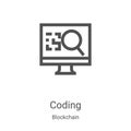 coding icon vector from blockchain collection. Thin line coding outline icon vector illustration. Linear symbol for use on web and Royalty Free Stock Photo