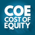 COE - Cost Of Equity acronym, business concept background Royalty Free Stock Photo