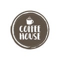 Coffe House Letters and Cup. Grunge circle background. Vector illustration