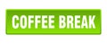 coffee break button. coffee break square isolated push button. Royalty Free Stock Photo