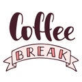 Coffee break hand drawn vector lettering with ribbon. Isolated sign for break and pause without background. Brush